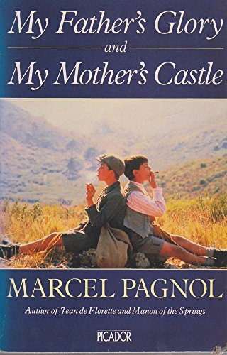 My Fathers Glory and My Mothers Castle