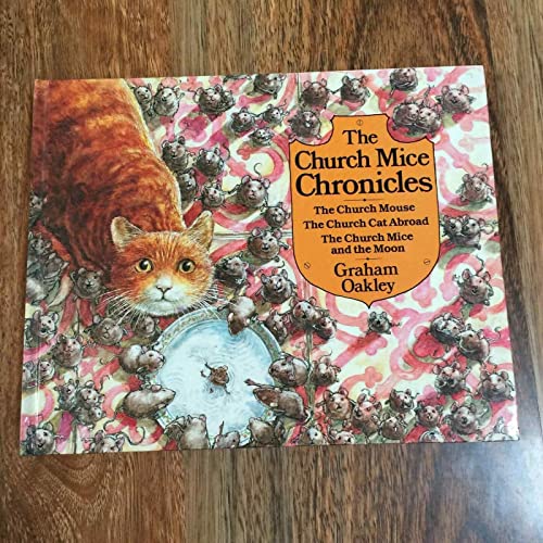 The Church Mice Chronicles: "The Church Mouse". "The Church Cat Abroad". "The Church Mice and the Moon"