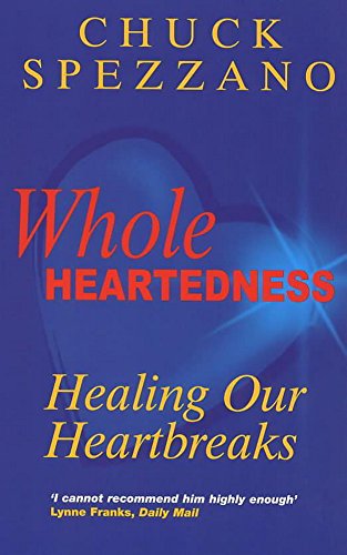 Wholeheartedness : Healing Our Heartbreaks