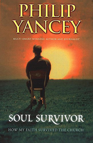 Soul Survivor: How My Faith Survived the Church