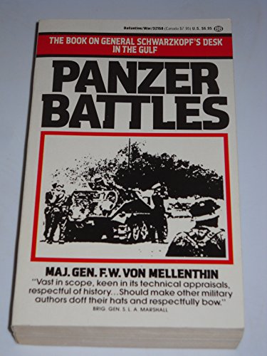 Panzer Battles : A Study of the Employment of Armor in the Second World War