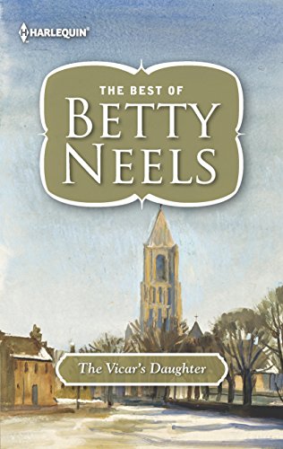 The Vicar's Daughter (Harlequin Readers' Choice: the Best of Betty Neels)