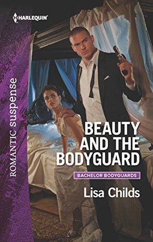 Beauty and the Bodyguard (Bachelor Bodyguards, 4)