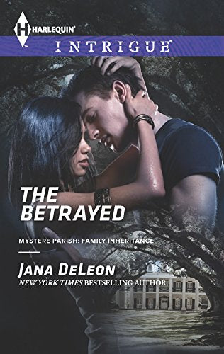 The Betrayed (Mystere Parish: Family Inheritance, 2)