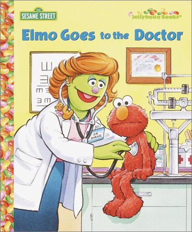 Elmo Goes to the Doctor (Jellybean Books(R))