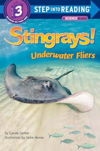 Stingrays! Underwater Fliers (Step into Reading)