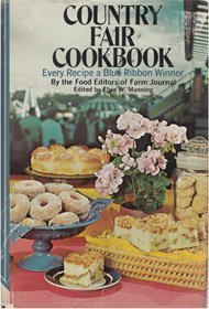 Country Fair Cookbook: Every Recipe a Blue Ribbon Winner
