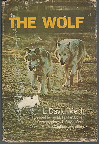 The Wolf: The Ecology and Behavior of an Endangered Species,