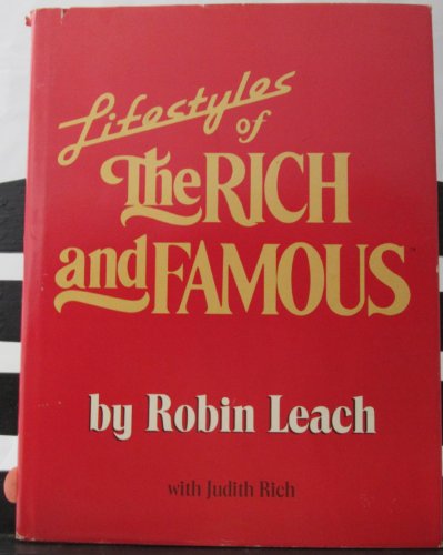 Lifestyles of the Rich and Famous