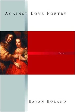 Against Love Poetry: Poems