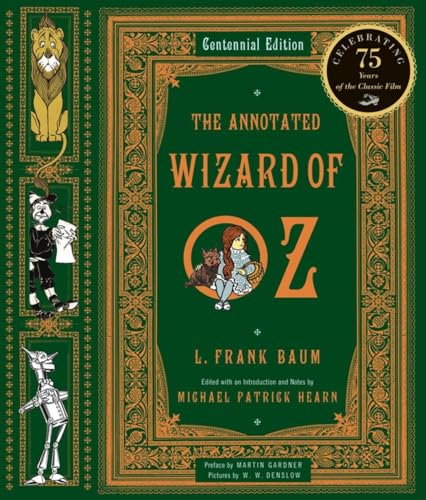 The Annotated Wizard of Oz (Centennial Edition)