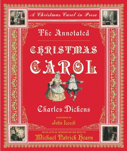 The Annotated Christmas Carol: A Christmas Carol in Prose (The Annotated Books)