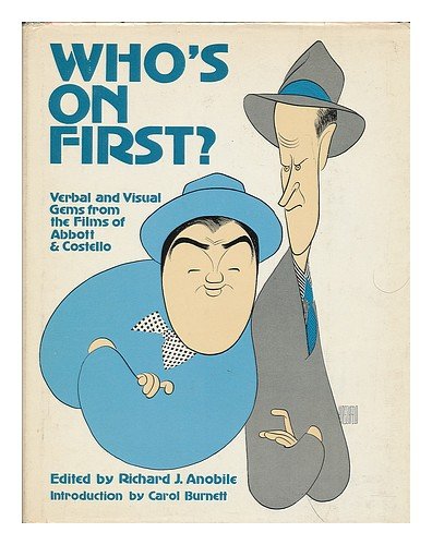 Who's on first?: Verbal and visual gems from the films of Abbott & Costello