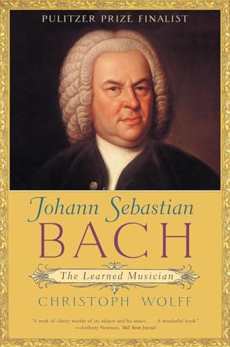 Johann Sebastian Bach: The Learned Musician (Norton Paperback)
