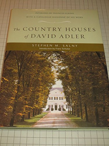 The Country Houses of David Adler