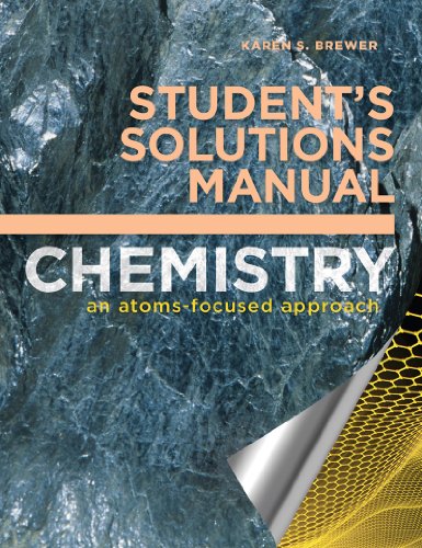 Chemistry: An Atoms-focused Approach