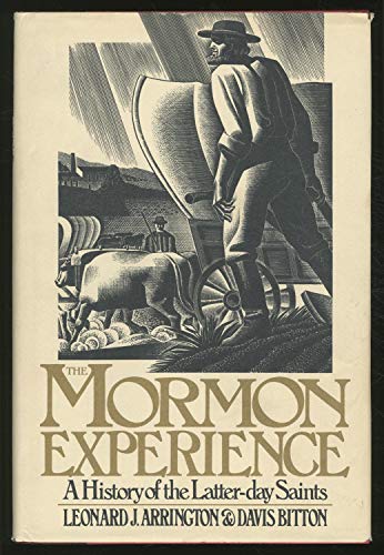 The Mormon Experience: A History of the Latter-day Saints