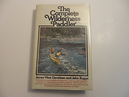 The Complete Wilderness Paddler