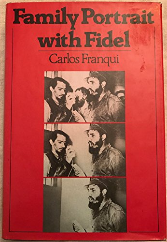 Family Portrait With Fidel: A Memoir (English and Spanish Edition)