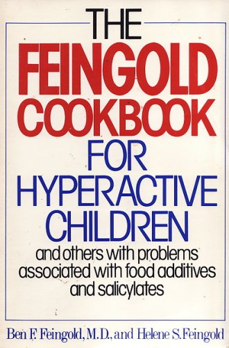 The Feingold Cookbook for Hyperactive Children