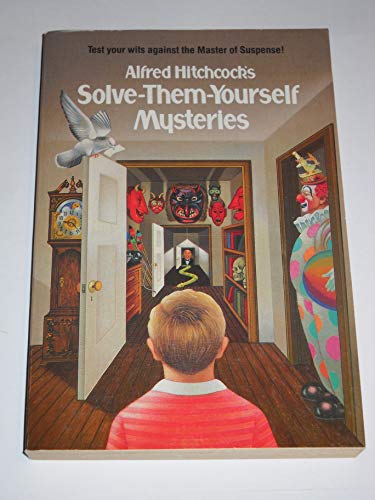 Alfred Hitchcock's Solve-Them-Yourself Mysteries
