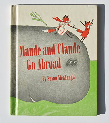 Maude and Claude Go Abroad
