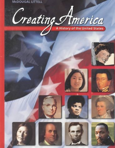 Creating America: A History of the United States (McDougal Littell Creating America)