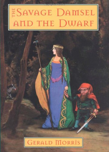 The Savage Damsel and the Dwarf (Squire's Tales, 3)