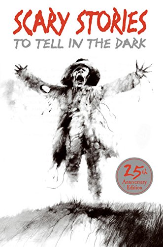 Scary Stories to Tell in the Dark 25th Anniversary Edition
