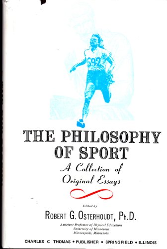 The Philosophy of Sport: A Collection of Original Essays