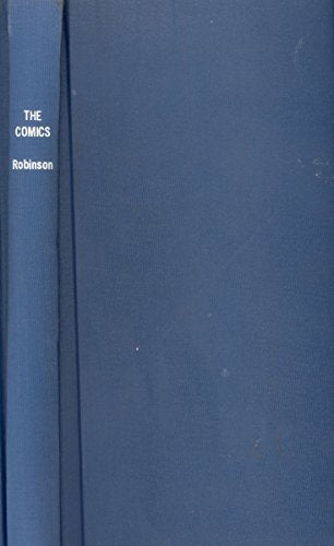 The Comics: An Illustrated History of Comic Strip Art