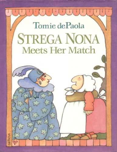 Strega Nona Meets Her Match
