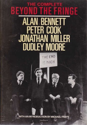 The Complete Beyond the Fringe (Methuen Humour Classics)