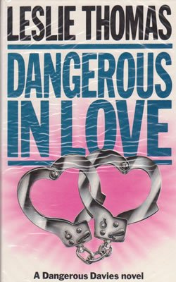 Dangerous in Love: A Dangerous Davies Novel