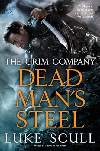 Dead Man's Steel (The Grim Company)
