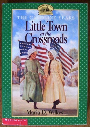 Little Town at the Crossroads