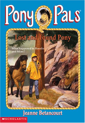 Lost and Found Pony (Pony Pals No. 29)