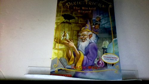 The Wicked Wizard (Pixie Tricks #8)