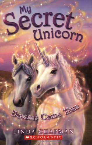 My Secret Unicorn #2: Dreams Come True