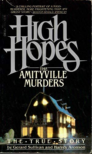 High Hopes: The Amityville Murders