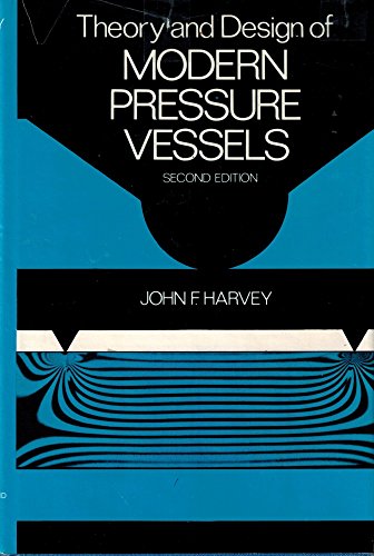 Theory and design of modern pressure vessels
