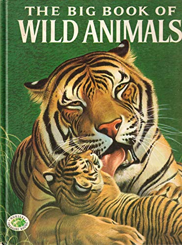 The Big Book of Wild Animals
