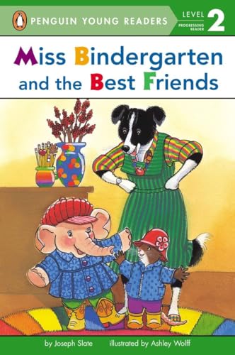 Miss Bindergarten and the Best Friends (Penguin Young Readers, Level 2)