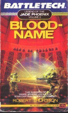 Battletech: Blood-Name (Legend of the Jade Phoenix, Vol. 2)