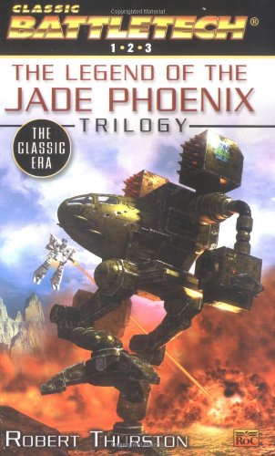 Battletech: The Classic Era: The Legend of the Jade Phoenix Trilogy