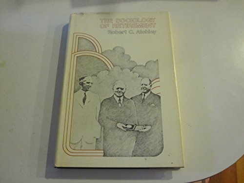 The Sociology of Retirement