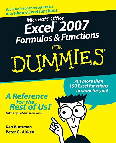 Microsoft Office Excel 2007 Formulas and Functions For Dummies