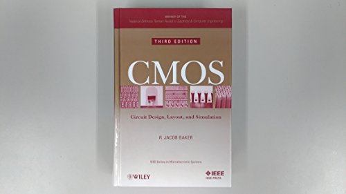 CMOS Circuit Design, Layout, and Simulation, 3rd Edition (IEEE Press Series on Microelectronic Systems)