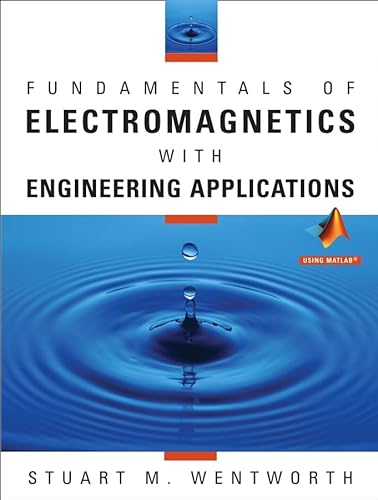 Fundamentals of Electromagnetics with Engineering Applications