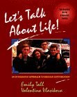 Let's Talk About Life!: An Integrated Approach to Russian Conversation